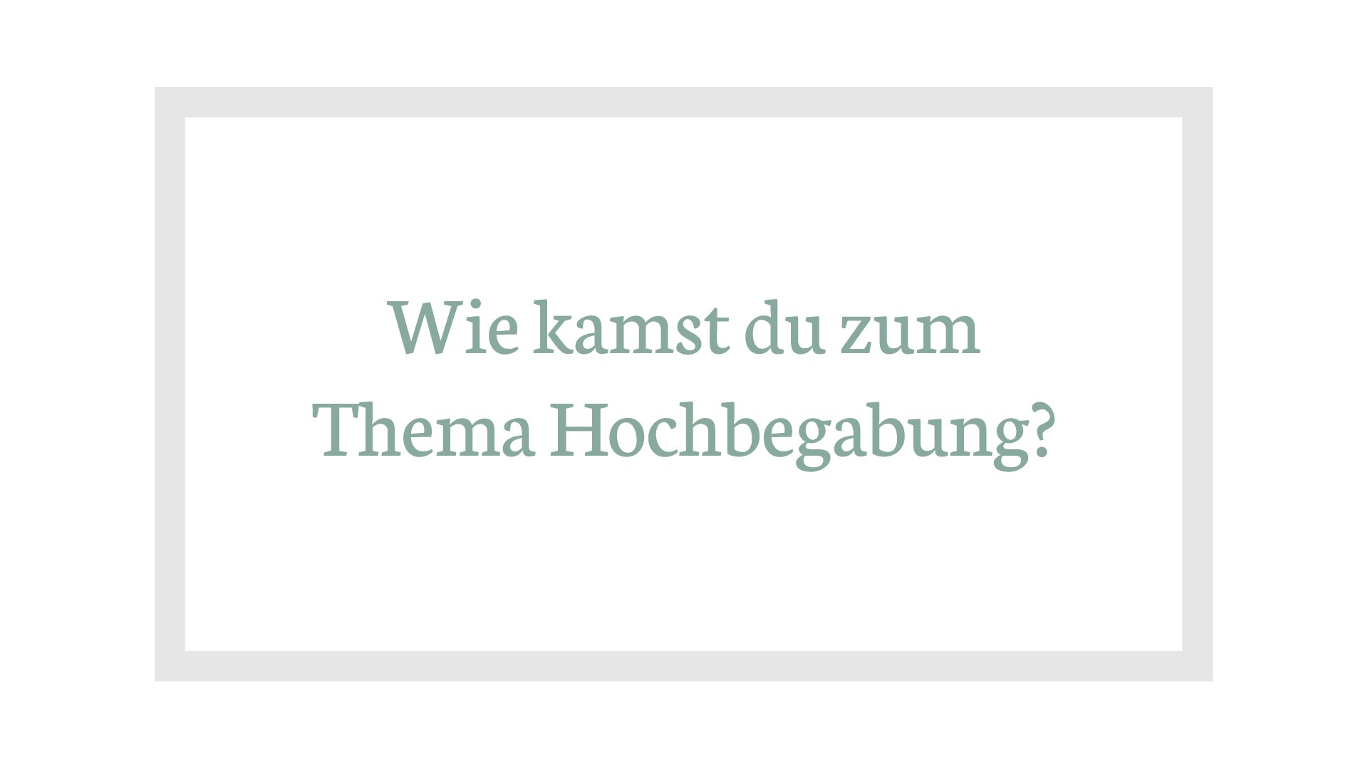 Hochbegabung Beratung Munchen Familientherapie Schrein